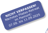 NICHT VERPASSEN! Nächstes Pilates-Retreat im Piemont: 07.09. bis 11.09.2025